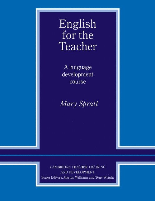 Mary Spratt, Mary (University of Cambridge Local Examinations Syndicate) Spratt - English for the Teacher, Häftad