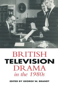 bokomslag British Television Drama in the 1980s