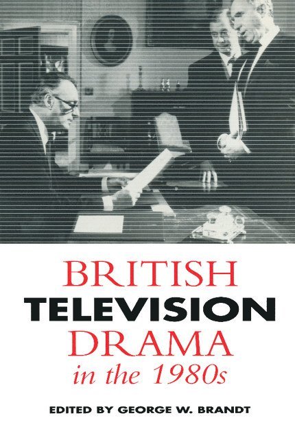 British Television Drama in the 1980s 1