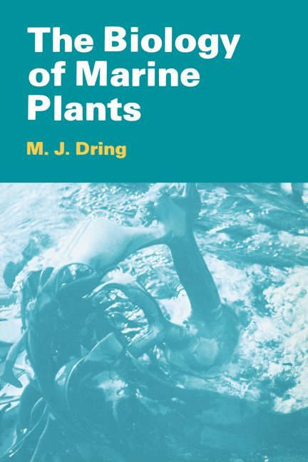 The Biology of Marine Plants 1