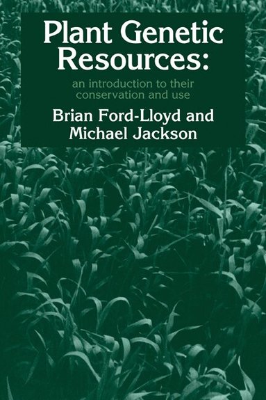 Brian V. Ford-Lloyd, Michael Jackson - Plant Genetic Resources, Häftad