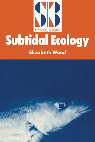 Elizabeth Wood - Subtidal Ecology, Häftad