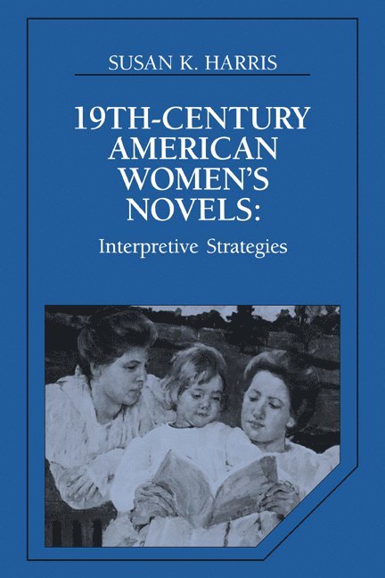 Nineteenth-Century American Women's Novels 1