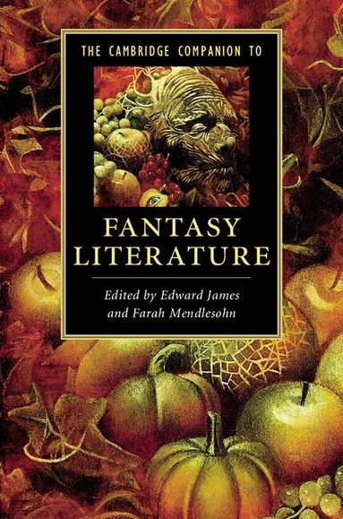 Edward James, Farah Mendlesohn - The Cambridge Companion to Fantasy Literature, Inbunden