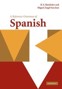 bokomslag A Reference Grammar of Spanish