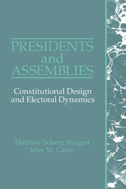 San Diego) Shugart, Matthew Soberg (University of California, San Diego) Carey, John M. (Wentworth Professor in the Social Sciences, University of California, Matthew Soberg Shugart, John M. Carey - Presidents and Assemblies, Häftad