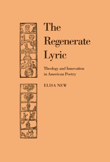 Elisa New - The Regenerate Lyric, Inbunden