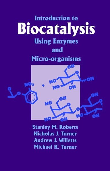 bokomslag Introduction to Biocatalysis Using Enzymes and Microorganisms