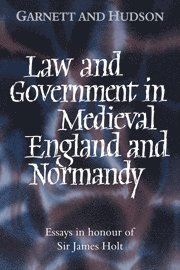 bokomslag Law and Government in Medieval England and Normandy