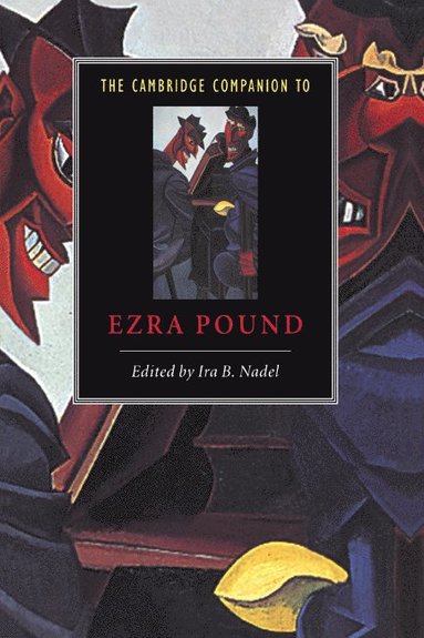 bokomslag The Cambridge Companion to Ezra Pound