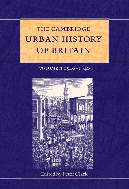 The Cambridge Urban History of Britain 1