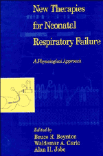 Bruce R. Boynton, Waldemar A. Carlo, Alan H. Jobe - New Therapies for Neonatal Respiratory Failure, Inbunden
