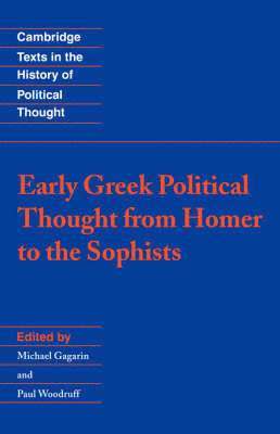 bokomslag Early Greek Political Thought from Homer to the Sophists