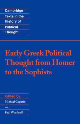 bokomslag Early Greek Political Thought from Homer to the Sophists