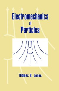 bokomslag Electromechanics of Particles