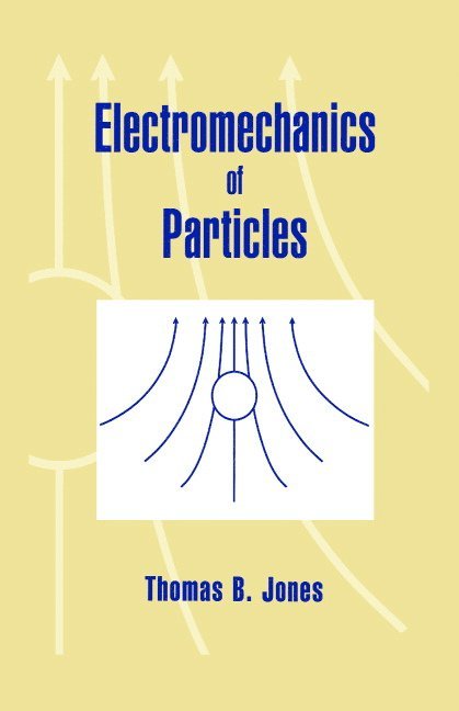 Electromechanics of Particles 1