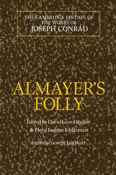Joseph Conrad, David Leon Higdon, Floyd Eugene Eddleman - Almayer's Folly, Inbunden
