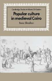 Boaz Shoshan, David Morgan - Popular Culture in Medieval Cairo, Inbunden