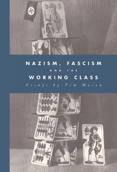 bokomslag Nazism, Fascism and the Working Class