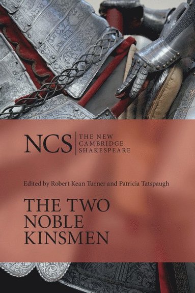 bokomslag The Two Noble Kinsmen