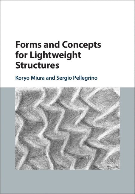 Forms and Concepts for Lightweight Structures 1