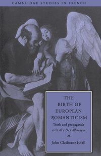 bokomslag The Birth of European Romanticism