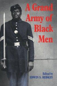 bokomslag A Grand Army of Black Men