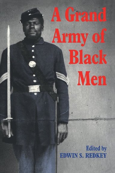 bokomslag A Grand Army of Black Men