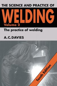 bokomslag The Science and Practice of Welding: Volume 2