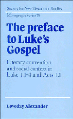 The Preface to Luke's Gospel
