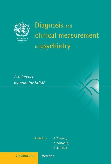 Diagnosis and Clinical Measurement in Psychiatry 1