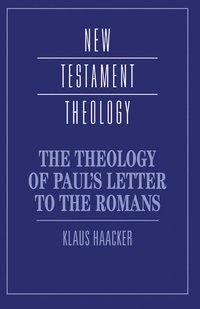 bokomslag The Theology of Paul's Letter to the Romans