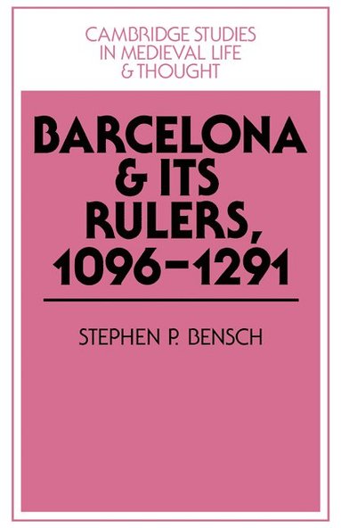 bokomslag Barcelona and its Rulers, 1096-1291