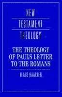 The Theology of Paul's Letter to the Romans 1