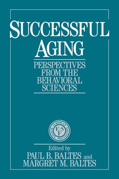 Paul B. Baltes, Margret M. Baltes - Successful Aging, Häftad