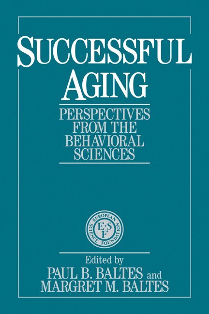 Paul B. Baltes, Margret M. Baltes, Margaret M. Baltes - Successful Aging, Häftad