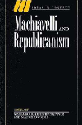 Machiavelli and Republicanism 1