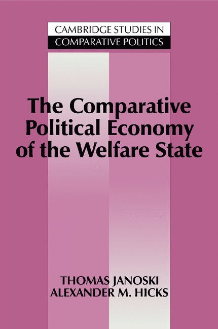 The Comparative Political Economy of the Welfare State 1