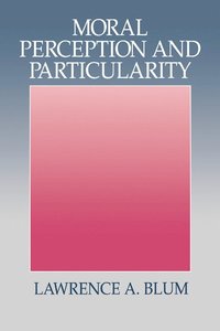 bokomslag Moral Perception and Particularity