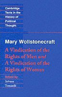 bokomslag Wollstonecraft: A Vindication of the Rights of Men and a Vindication of the Rights of Woman and Hints