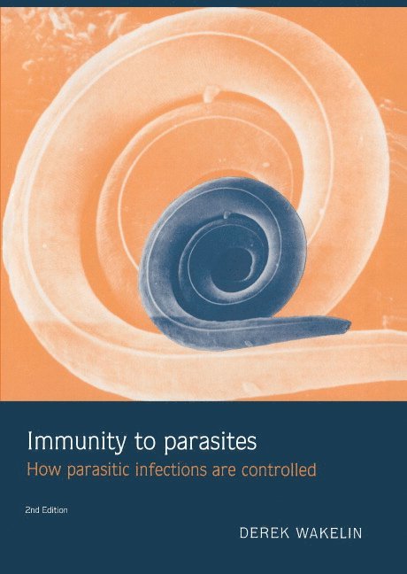 Derek (University of Nottingham) Wakelin, Derek Wakelin - Immunity to Parasites, Häftad