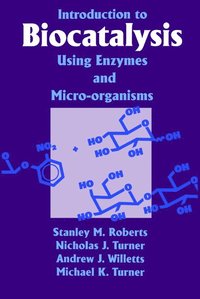 bokomslag Introduction to Biocatalysis Using Enzymes and Microorganisms