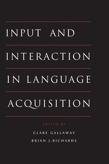 bokomslag Input and Interaction in Language Acquisition