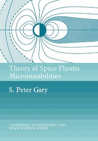 bokomslag Theory of Space Plasma Microinstabilities