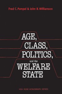 bokomslag Age, Class, Politics, and the Welfare State
