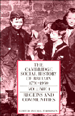 The Cambridge Social History of Britain, 1750-1950 1