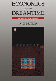 bokomslag Economics and the Dreamtime