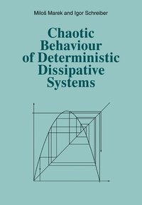 bokomslag Chaotic Behaviour of Deterministic Dissipative Systems