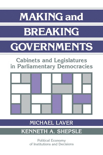 Making and Breaking Governments 1