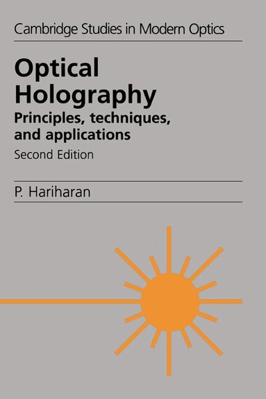 P. Hariharan - Optical Holography, Häftad